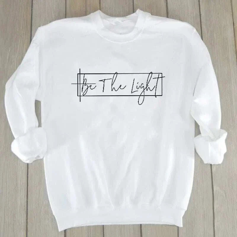 Christian designed sweatshirt Featuring "Be the Light"