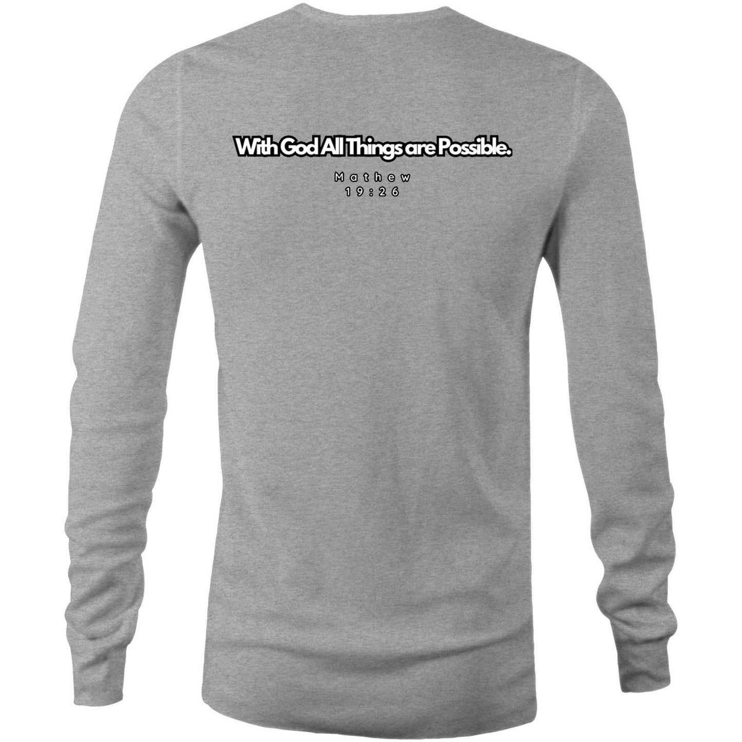 All Things Are Possible Mens Long Sleeve T-Shirt