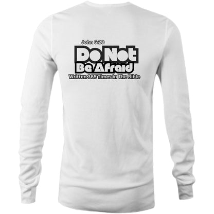 Spiritual Warfare Do Not Be Afraid Mens Long Sleeve T-Shirt