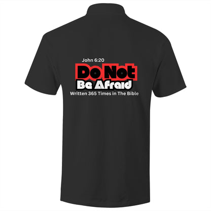 Spiritual Warfare Do Not Be Afraid Polo Shirt