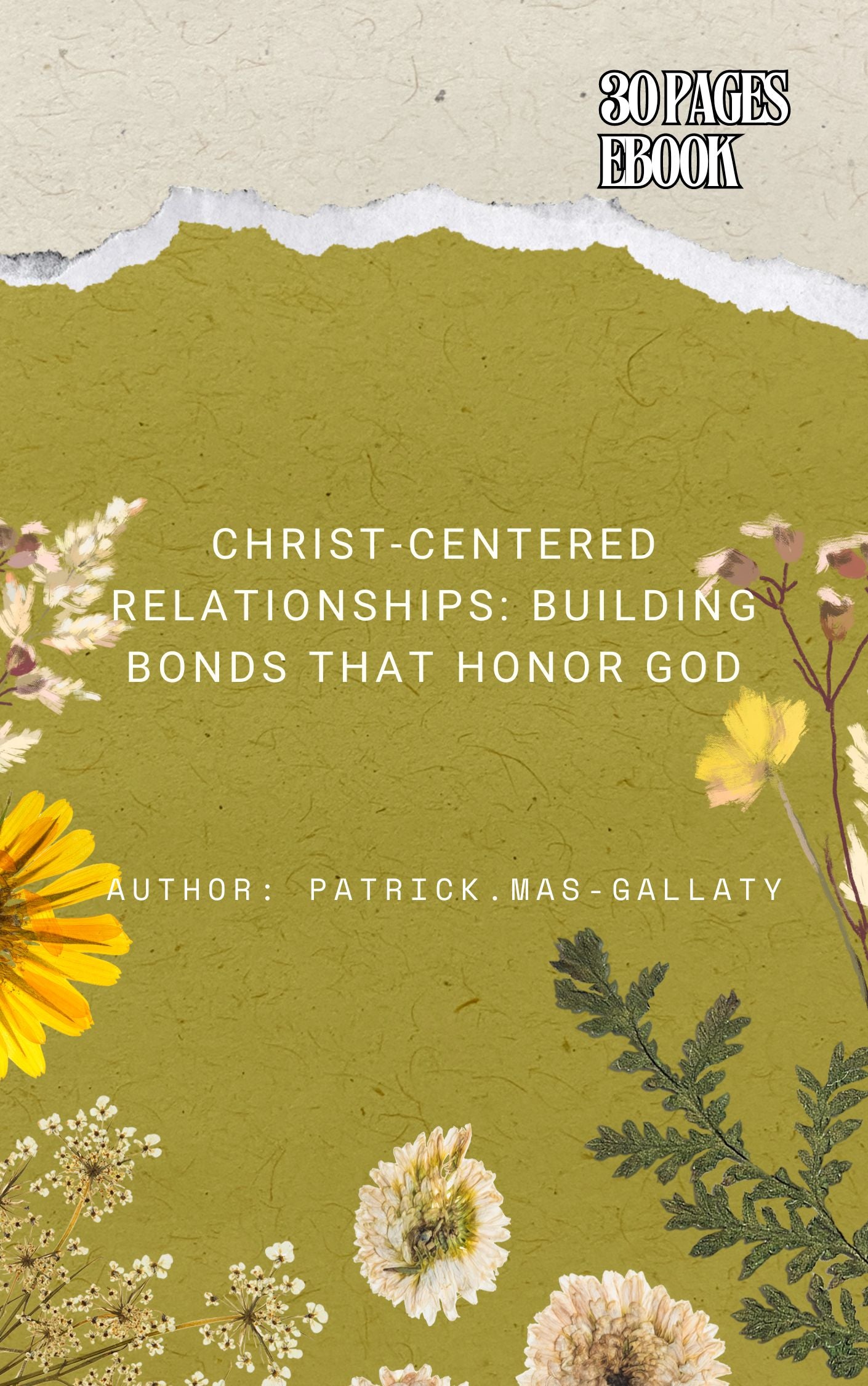 Christ-Centered Relationships: Building Bonds That Honor God