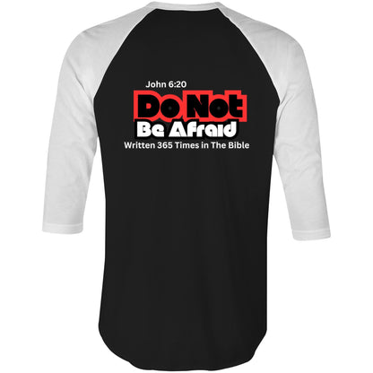 Spiritual Warfare Do Not Be Afraid 3/4 Sleeve T-Shirt Unisex