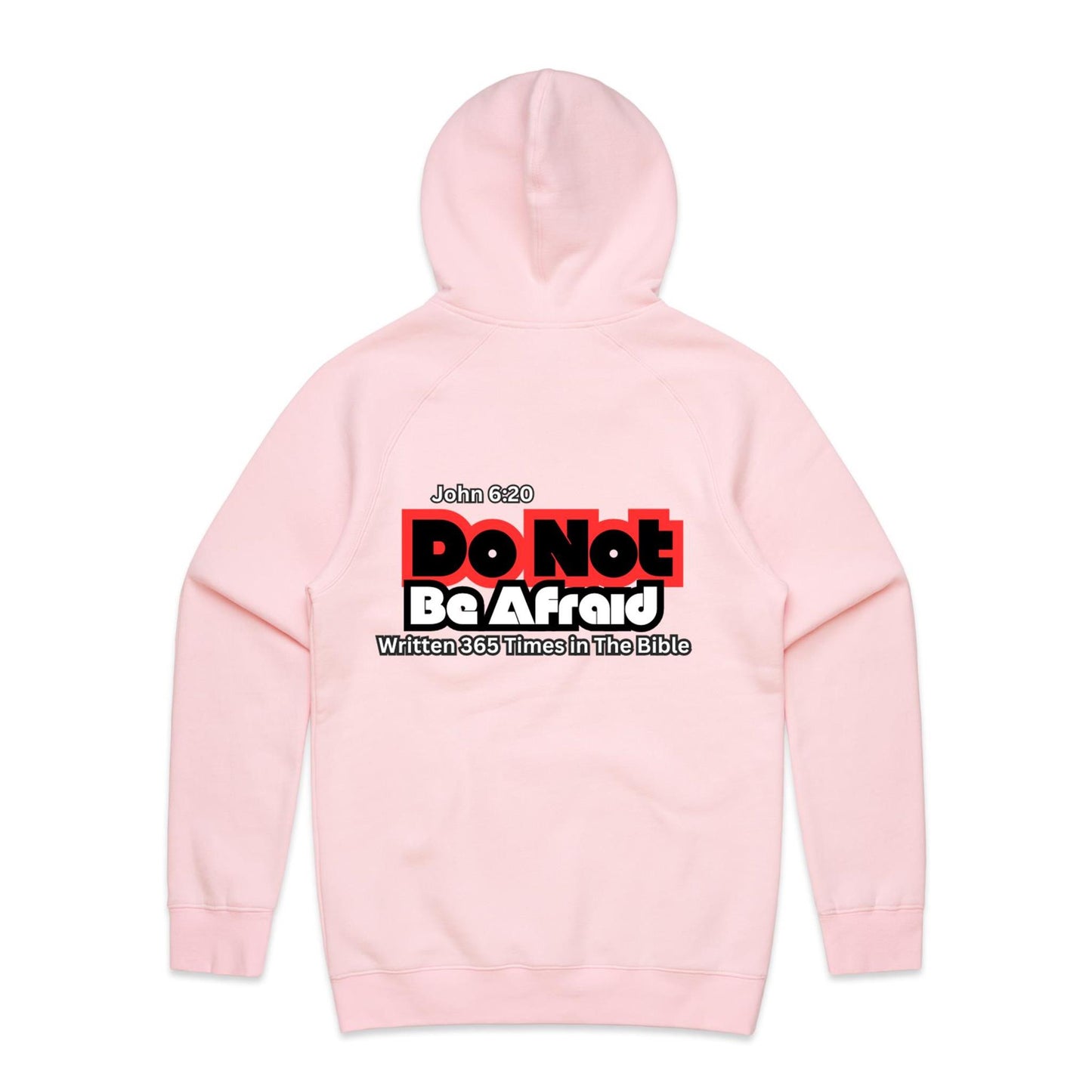 Spiritual Warfare Do Not Be Afraid Supply Hood Unisex